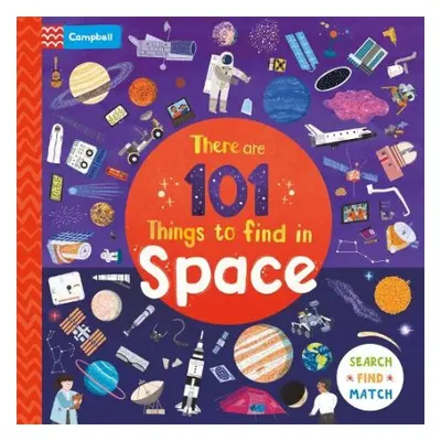 There are 101 Things to Find in Space - Books, Campbell