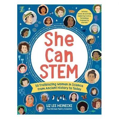 She Can STEM - Heinecke, Liz Lee