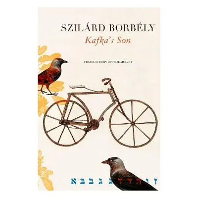 Kafka’s Son - Borbely, Szilard