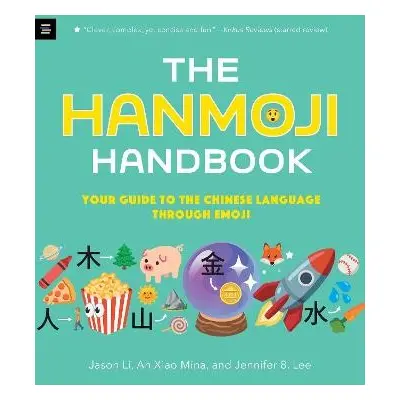 Hanmoji Handbook - Li, Jason a Mina, An Xiao a Lee, Jennifer 8.