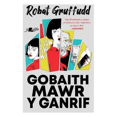 Gobaith Mawr y Ganrif - Gruffudd, Robat