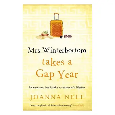 Mrs Winterbottom Takes a Gap Year - Nell, Joanna