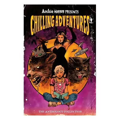 Archie Horror Presents: Chilling Adventures - Bunn, Cullen a Rahal, Eliot a Stanley, Evan