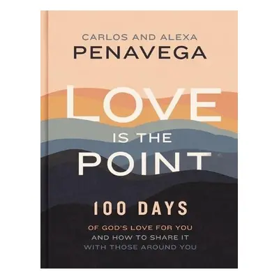 Love Is the Point - PenaVega, Carlos a PenaVega, Alexa