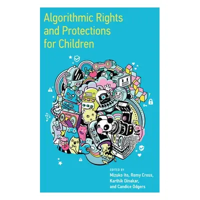 Algorithmic Rights and Protections for Children