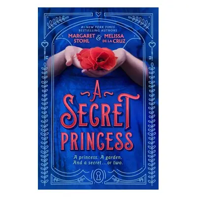 Secret Princess - Stohl, Margaret a de la Cruz, Melissa