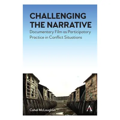 Challenging the Narrative - McLaughlin, Cahal