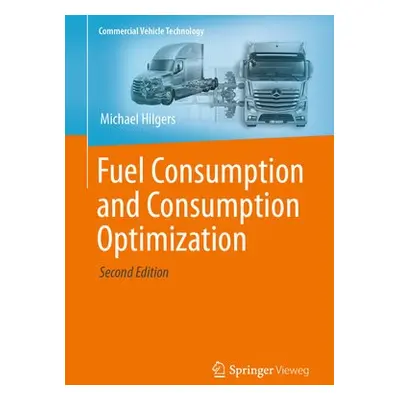 Fuel Consumption and Consumption Optimization - Hilgers, Michael