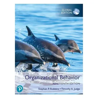 Organizational Behavior, Global Edition - Robbins, Stephen a Judge, Timothy