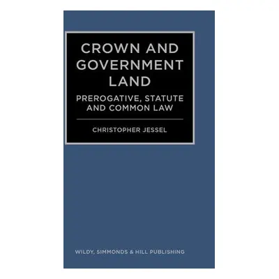 Crown and Government Land - Jessel, Christopher