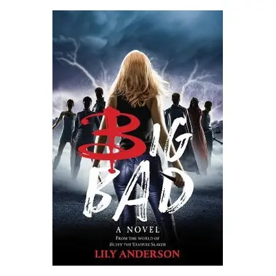 Big Bad - Anderson, Lily