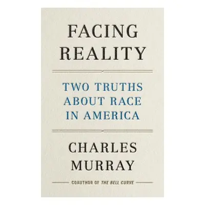 Facing Reality - Murray, Charles