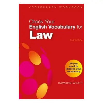 Check Your English Vocabulary for Law - Wyatt, Rawdon