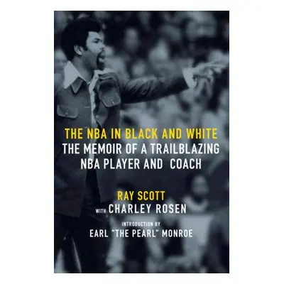 NBA In Black and White - Scott, Ray