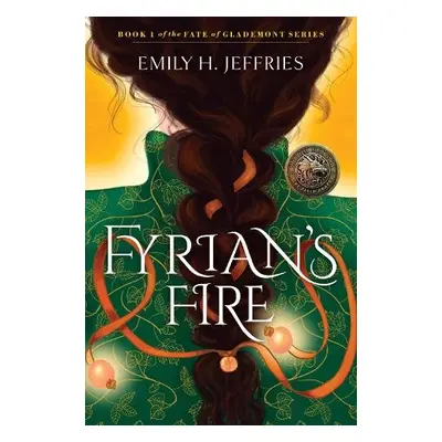 Fyrian's Fire - Jeffries, Emily H.