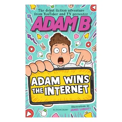 Adam Wins the Internet - AdamB, AdamB