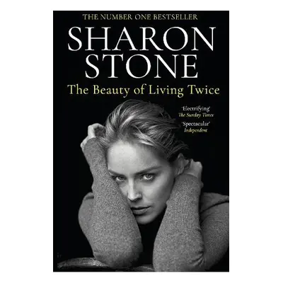 Beauty of Living Twice - Stone, Sharon