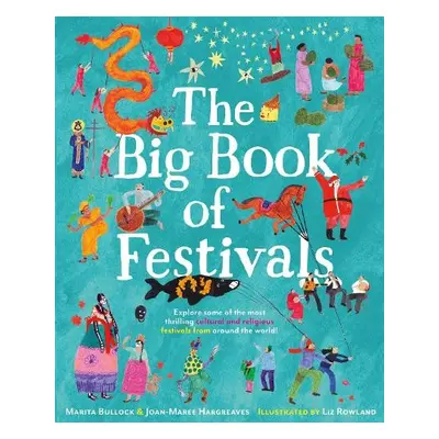 Big Book of Festivals - Hargreaves, Joan-Maree a Bullock, Marita