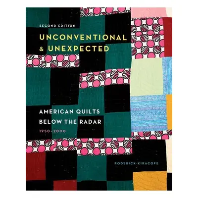 Unconventional a Unexpected, 2nd Edition - Kiracofe, Roderick