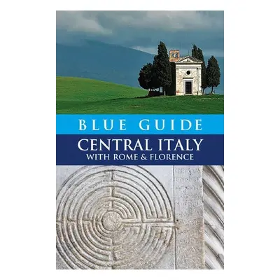 Blue Guide Central Italy with Rome and Florence - Grady, Ellen a Macadam, Alta