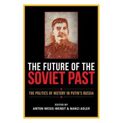 Future of the Soviet Past