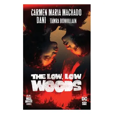 Low, Low Woods,The - Machado, Carmen Maria a Danie, Strips