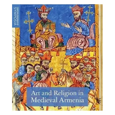 Art and Religion in Medieval Armenia