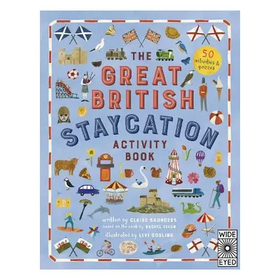 Great British Staycation Activity Book - Dixon, Rachel a Saunders, Claire