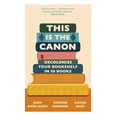 This is the Canon - Anim-Addo, Joan a Osborne, Deirdre a Sesay George, Kadija