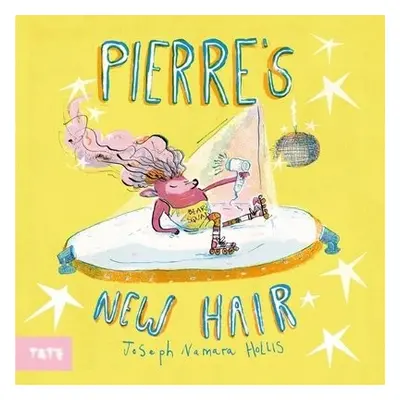 PIERRE'S NEW HAIR