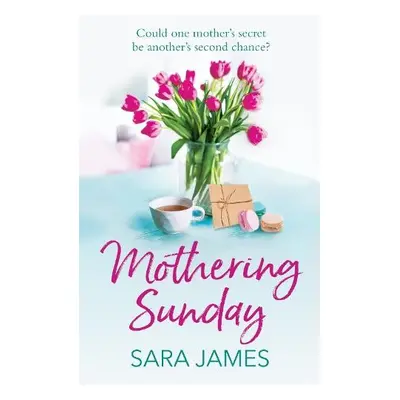 Mothering Sunday - James, Sara