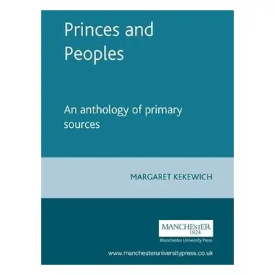 Princes and Peoples - Kekewich, Margaret