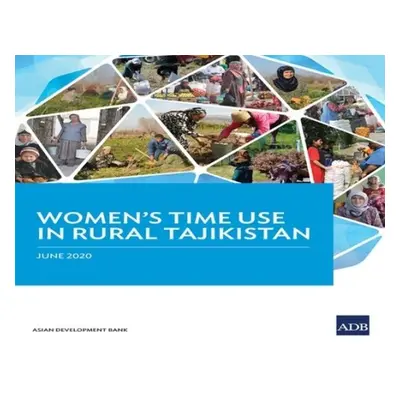 Women's Time Use in Rural Tajikistan - Asian Development Bank