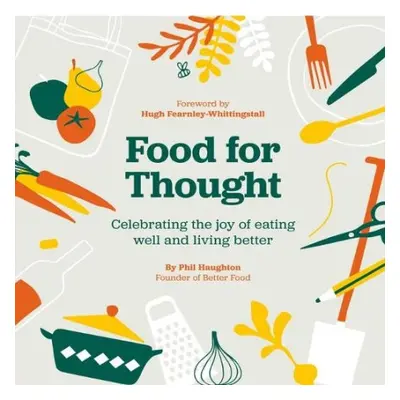 Food For Thought - Haughton, Phil (Author)