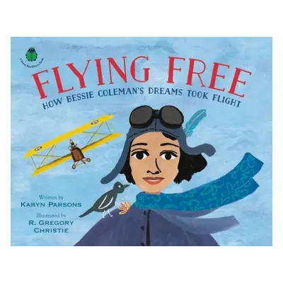 Flying Free - Parsons, Karyn