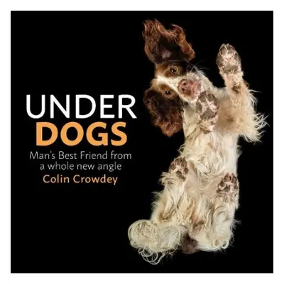 Underdogs - Crowdey, Colin