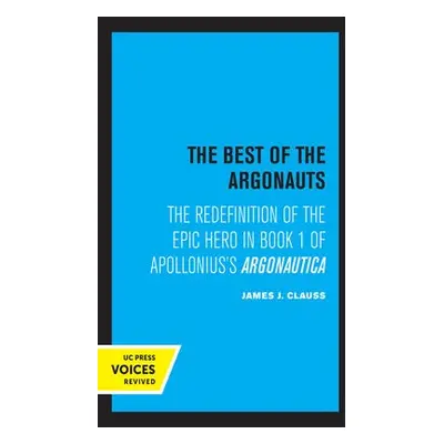 Best of the Argonauts - Clauss, James J.