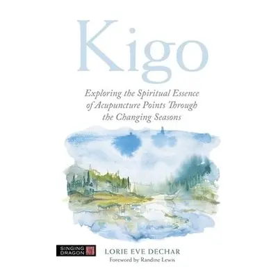 Kigo - Dechar, Lorie Eve