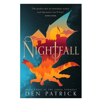 Nightfall - Patrick, Den