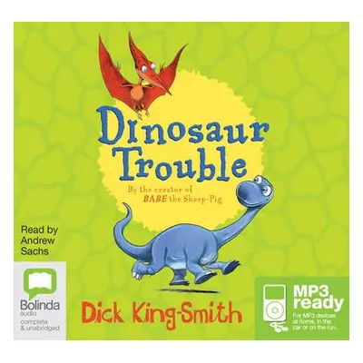 Dinosaur Trouble - King-Smith, Dick