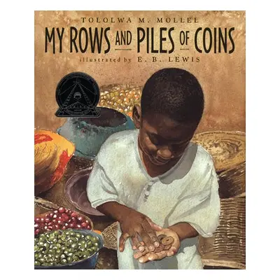 My Rows and Piles of Coins - Mollel, M.Tololwa