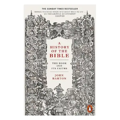 A History of the Bible - Barton, Dr John