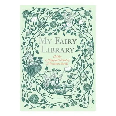 My Fairy Library - Terrazzini, Daniela Jaglenka