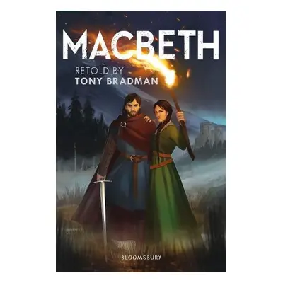 Macbeth: A Bloomsbury Reader - Bradman, Tony