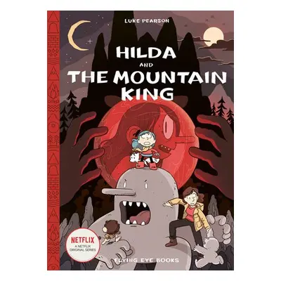 Hilda and the Mountain King - Pearson, Luke