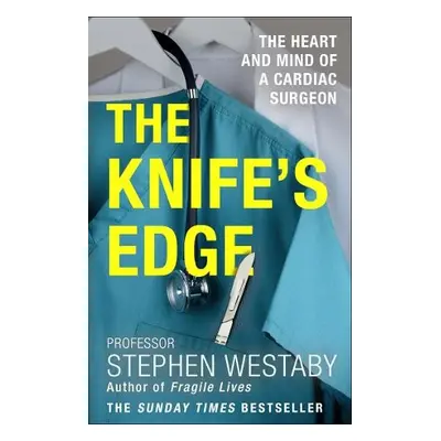 Knife’s Edge - Westaby, Stephen