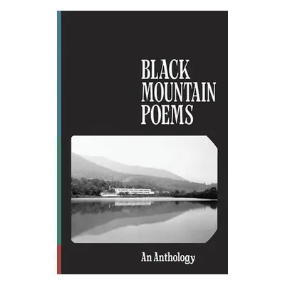 Black Mountain Poems