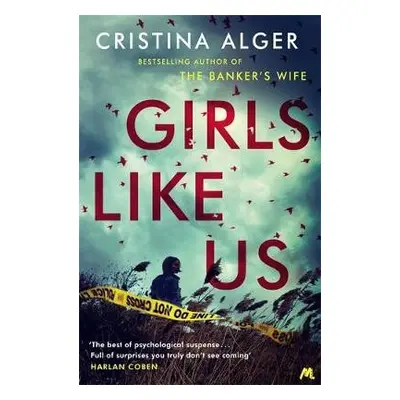 Girls Like Us - Alger, Cristina