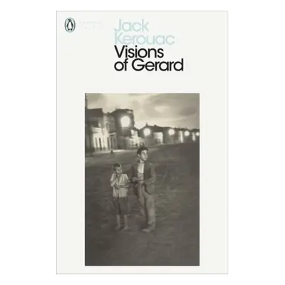 Visions of Gerard - Kerouac, Jack