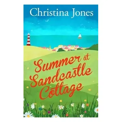 Summer at Sandcastle Cottage - Jones, Christina